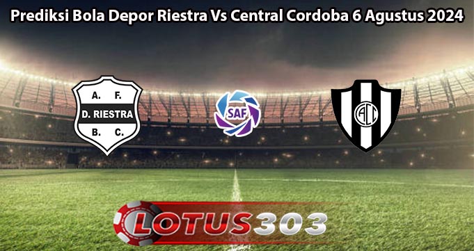 Prediksi Bola Depor Riestra Vs Central Cordoba 6 Agustus 2024